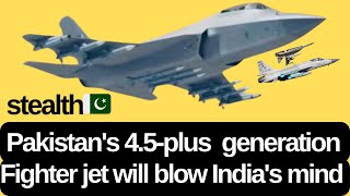 Pakistan Building new Next Generation 45 plus Fighter Jet more Powerful then Block lll [upl. by Ikuy]