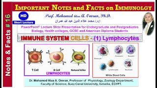 IMPORTANT NOTES and FACTS on IMMUNOLGY  Immune System Cells 1 Lymphocytes [upl. by Isoj]