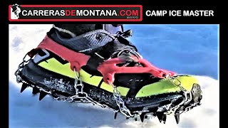 Crampones Trail Running y trekking Camp Ice Máster Análisis y cómo ponerlosquitarlos por Mayayo [upl. by Derreg608]