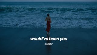 sombr  wouldve been you Lyrics [upl. by Donetta]