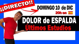 🔴 DOLOR de ESPALDA Crónico  ÚLTIMOS ESTUDIOS [upl. by Clovah]