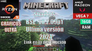 Minecraft Con Shaders BSLv8209p Ultima Versión  Prueba Rendimiento Ryzen 5 5600g Radeon Vega 7 [upl. by Dahle]