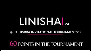 Linisha  60 pts  KSBBA U13 Invitation Cup 2023 [upl. by Huldah]