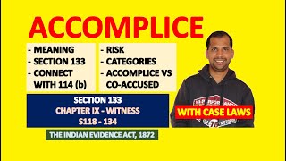 ACCOMPLICE  Section 133 of Evidence Act along with S 114 Illus b  Witness  Law of Evidence [upl. by Notyal]