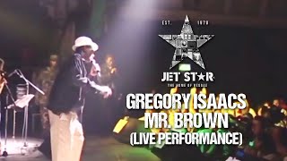 Gregory Isaacs  Mr Brown Live Performance  Jet Star Music [upl. by Meit]