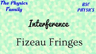 Fizeau Fringes  Interference  7 [upl. by Seabrook]