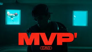 CRO  MVP Video Oficial [upl. by Ardnuahsal]