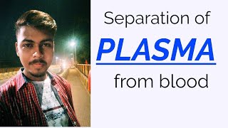 How to separate PLASMA  from blood  in hindi [upl. by Icat600]