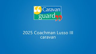 2025 Coachman Lusso III caravan [upl. by Nnylsaj]