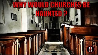 CHURCHES Are Not HAUNTED [upl. by Ellesij]