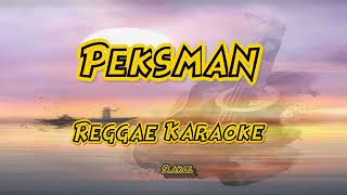 Siakol  Peksman Reggae Remix Dj Jhanzkie Karaoke version [upl. by Hayman]