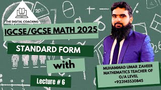 STANDARD FORM  LEC  6  IGCSE  O LEVEL Math NEW SYLLABUS  MUHAMMAD UMAR ZAHEER [upl. by Izaak566]