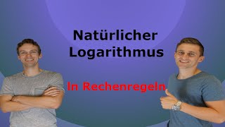 Logarithmus  lnxRechenregeln mit AufgabenLösung [upl. by Ijok]