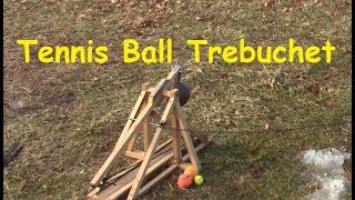 Tennis Ball Trebuchet how to make [upl. by Ile620]