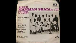 Alhaji Mamman Shata Katsina amp His Group  Hausa Folk Music Audio [upl. by Atilem456]