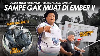 GEMBUL KETEMU SODARA KEMBARNYA  JUARA TOTAL IKAN SAMPE BECECERAN GAK MUAT DI EMBER  Am535 [upl. by Elbart841]