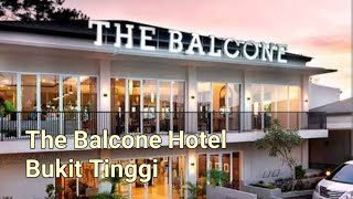 The Balcone Hotel amp Resort Bukit Tinggi Hotel Mewah dan Nyaman [upl. by Calvano609]