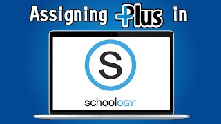 Assigning in Schoology Lone Star Learning PLUS Tutorial [upl. by Oirad567]