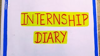 internship diary for bed students how to prepare internship report in bed [upl. by Samanthia]