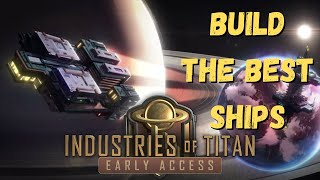 Ship Building and Tactics Full Guide  Industries of Titan Early Access [upl. by Clarisa]