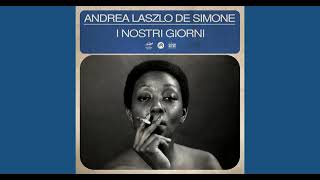 I NOSTRI GIORNI  Andrea Laszlo De Simone [upl. by Neelloc921]