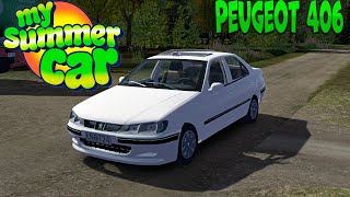 ASSEMBLY Peugeot 406 1 I My Summer Car [upl. by Llenyr]