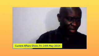 Policy DIscussion Show with Dr Manneh amp Lamin Sanneh Fri 24th May 2024 [upl. by Orly]