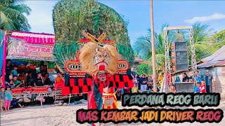 PERDANA ‼ REOG BARU PUTRA KEMBAR ‼ MAS KEMBAR YANG JADI DRIVER REOG [upl. by Uon]