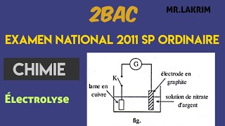 Examen national chimie 2011 SP ordinaire [upl. by Aicatsue]