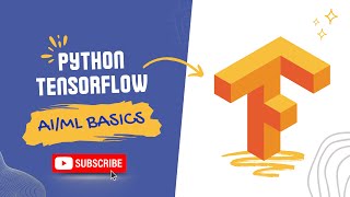 TensorFlow basics  Python  AIML [upl. by Wilhide]