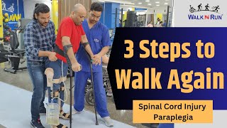 3 Steps to Walk Again Spinal Cord InjuryParaplegia Recovery In 3 Months  Paraplegic Patient Walk [upl. by Merriman]