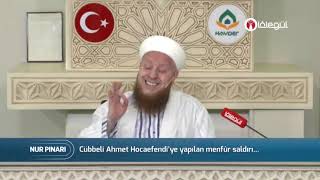 Cübbeli Ahmed Hocaefendiye Yapılan Menfur Saldırı [upl. by Adnoma]