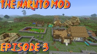 Minecraft Naruto Mod Pack  Season 2  Episode 3  Sorry For Being Late [upl. by Eniksre]