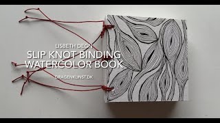 Slip Knot binding watercolor book [upl. by Ahcurb]