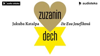 Jakuba Katalpa  Zuzanin dech  Audiokniha [upl. by Ennovyhc]