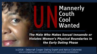 Dating Tips 1  Uncouth Unmannerly Unkempt and Undesirable Men [upl. by Condon]