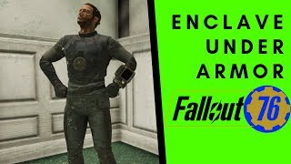 Fallout 76 Enclave Under Armor  How to Mod [upl. by Rehtul576]