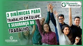 3 DINÂMICAS para promover o Trabalho em EQUIPE e Segurança no Trabalho [upl. by Yraeg7]