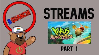 Yokus Island Express PART 1  BQuanchi Streams  273 [upl. by Niawd]