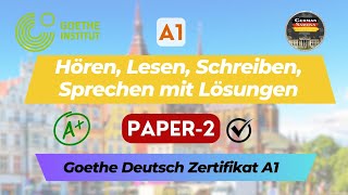 A1 Goethe Deutsch Zertifikat  Paper 2  Hören Lesen Schreiben Sprechen mit Lösungen [upl. by Aihselat317]