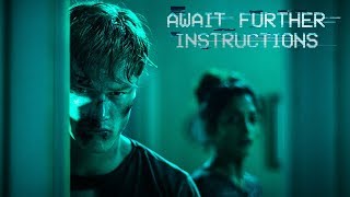 Await Further Instructions  Official Movie Trailer 2018 [upl. by Ylrebmyk]