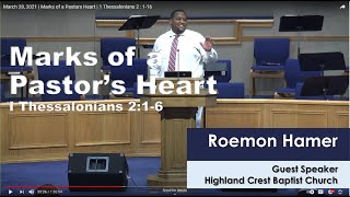 March 28 2021  Marks of a Pastors Heart  1 Thessalonians 2  116 [upl. by Rexfourd]