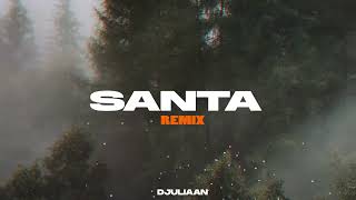 SANTA Remix  RAUW ALEJANDRO AYRA STARR  DJuliaan [upl. by Ailime482]