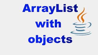 Arraylist with objects in Java [upl. by Lud]