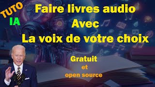 Faire vos livres audio avec l’IA  Votre voix votre choix [upl. by Shah]