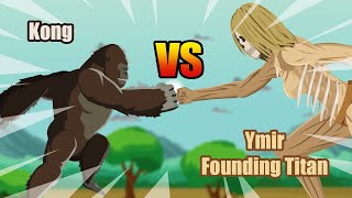 Kong vs Ymir Founding Titan  Titan Animation [upl. by Asilim]