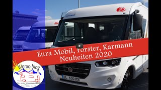 Neuheiten 2020 Euramobil Forster Karmann [upl. by Chainey]