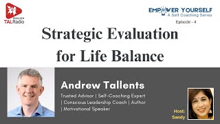 Strategic Evaluation for Life Balance  Empower Yourself  4  TALRadio English [upl. by Alihet]