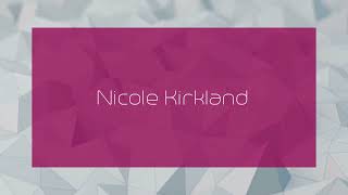 Nicole Kirkland  appearance [upl. by Peyter895]