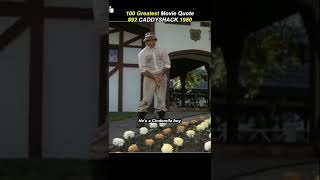 100 Greatest MV Quote 92 CADDYSHACK 1980 Bill Murray [upl. by Ecadnac]